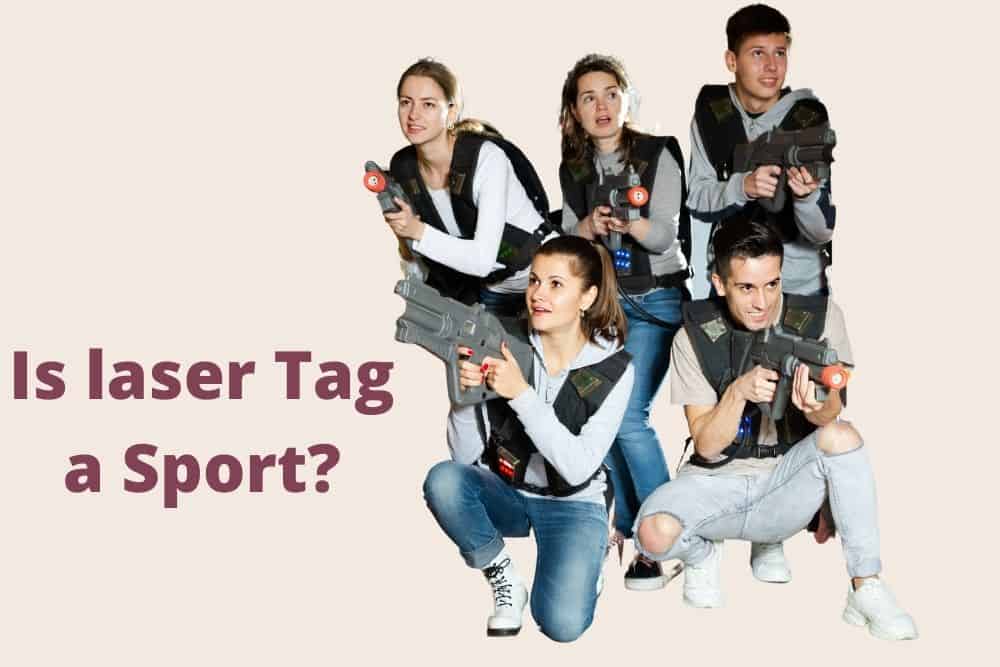 Is laser tag a sport
